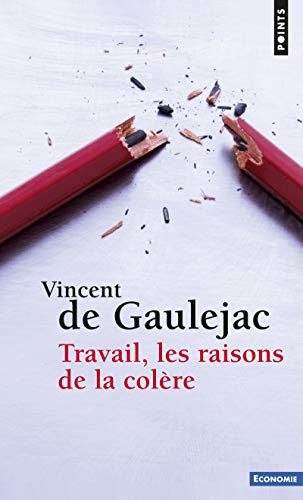 Travail, les raisons de la colère
