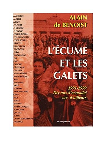 L'écume et les galets : 1991-1999, 10 ans d'actualité vue d'ailleurs