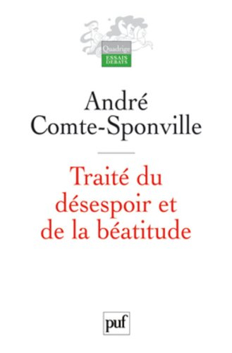 Traité du désespoir et de la béatitude