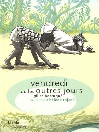 Vendredi ou Les autres jours