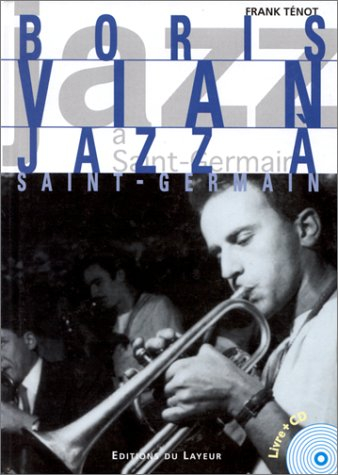 Boris Vian, jazz à Saint-Germain-des-Prés