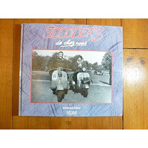 Scooters de chez nous