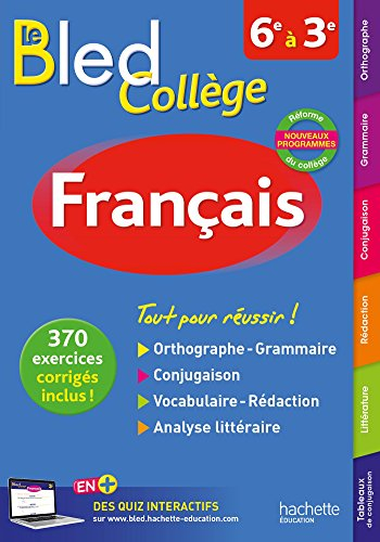 Le Bled français : collège, 6e à 3e : nouveaux programmes
