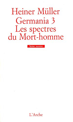 Germania 3, les spectres du mort-homme