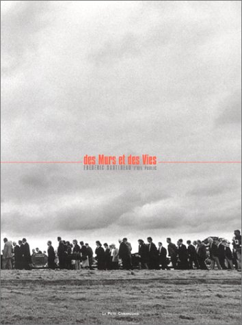 Des murs et des vies