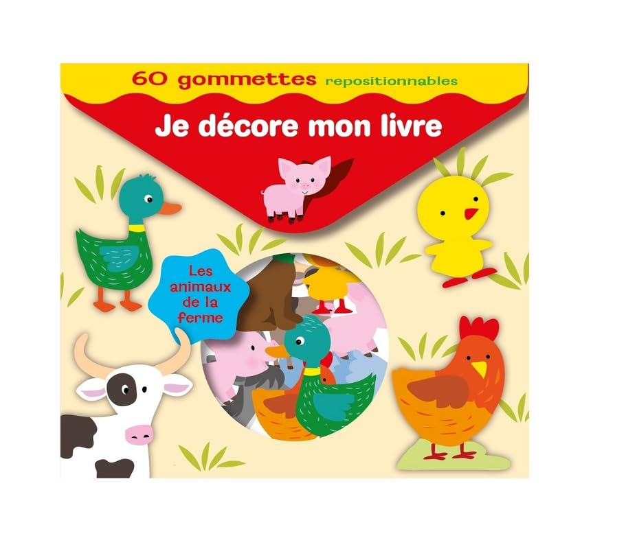 Les animaux de la ferme : 60 gommettes repositionnables