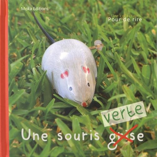 Une souris verte