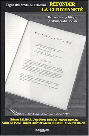 Refonder la citoyenneté : démocratie politique et démocratie sociale