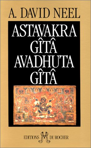 Astavakra Gîtâ. Avadhuta Gîtâ