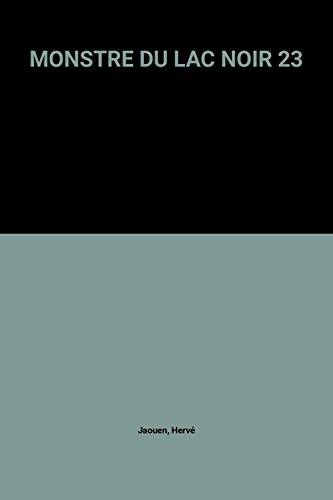 Le monstre du lac noir