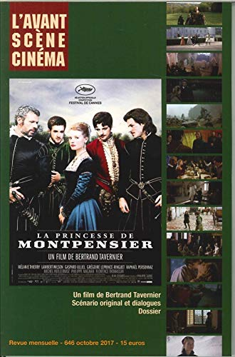 Avant-scène cinéma (L'), n° 646. La princesse de Montpensier