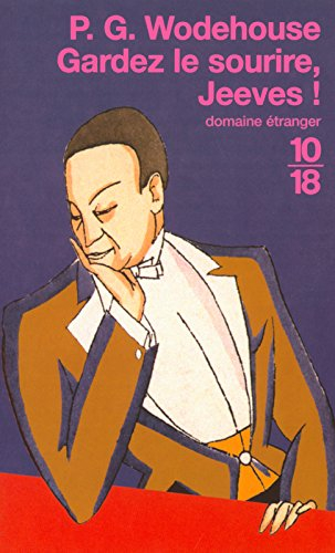 Gardez le sourire, Jeeves !