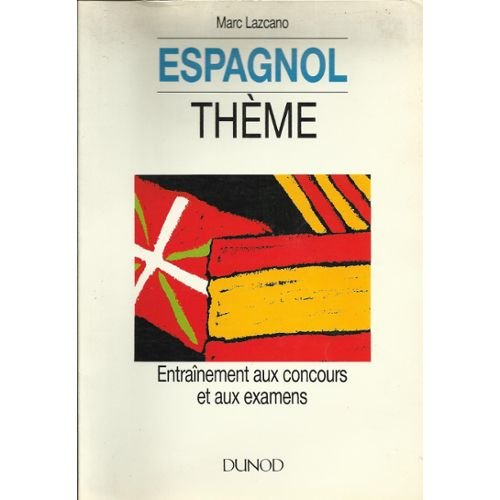 espagnol, thème : méthode et stratégie de l'épreuve : principales difficultés grammaticales