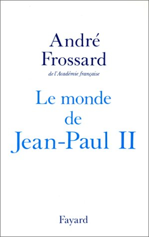 Le Monde de Jean-Paul II