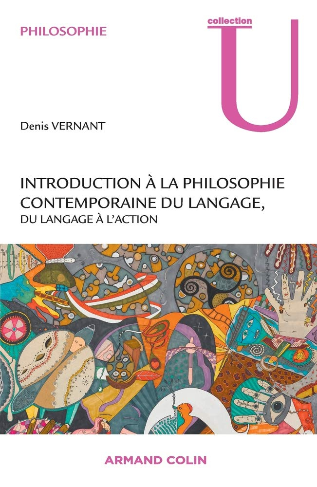 Introduction à la philosophie contemporaine du langage, du langage à l'action