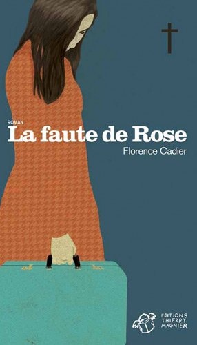 La faute de Rose