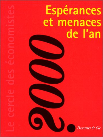 Espérances et menaces de l'an 2000