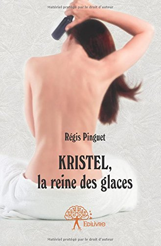 kristel, la reine des glaces