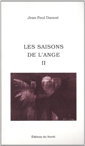 Les Saisons de l'Anges , t. 02