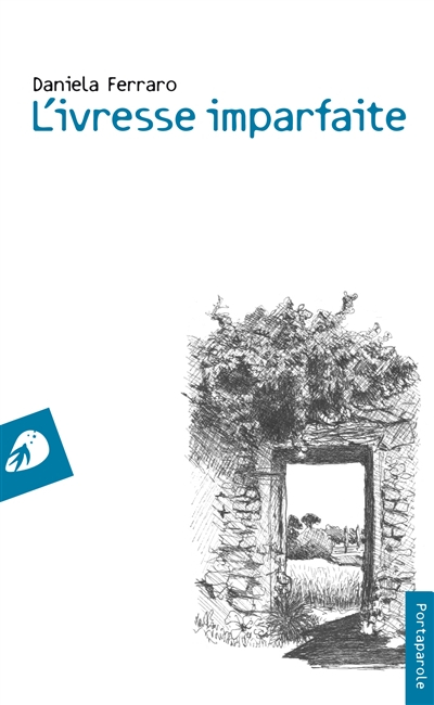 L'ivresse imparfaite