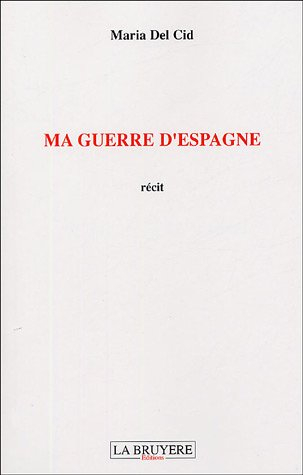ma guerre d'espagne