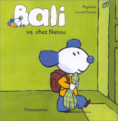 Bali va chez Nanou