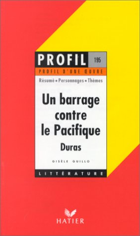 Un barrage contre le Pacifique (1950), Marguerite Duras