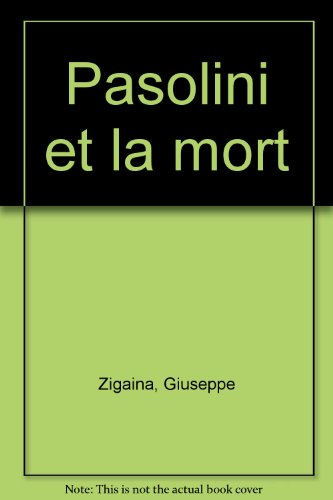 Pasolini et la mort