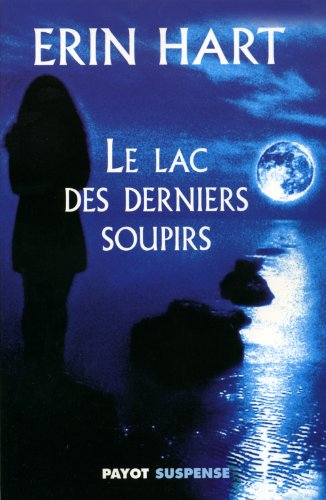 Le lac des derniers soupirs