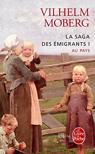La saga des émigrants. Vol. 1. Au pays