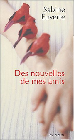 Des nouvelles de mes amis