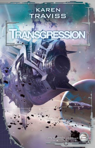 Les guerres de Wess'Har. Vol. 2. Transgression