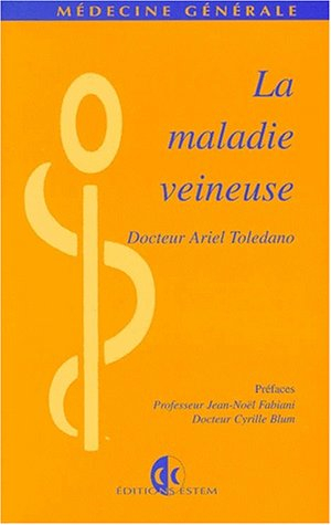 La maladie veineuse