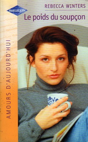 Le poids du soupçon