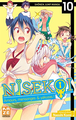 Nisekoi : amours, mensonges & yakuzas !. Vol. 10. Celle qu'il aime