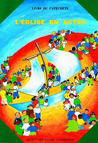 L'Eglise en actes : matériel enfants