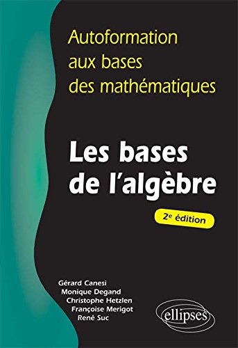 Les bases de l'algèbre