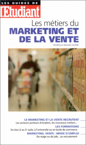 Les métiers du marketing et de la vente