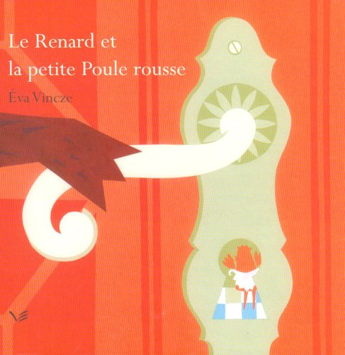 Le renard et la petite poule rousse : conte irlandais
