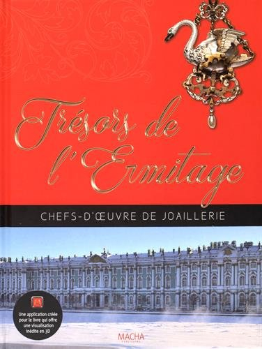 Trésors de l'Ermitage : chefs-d'oeuvre de joaillerie