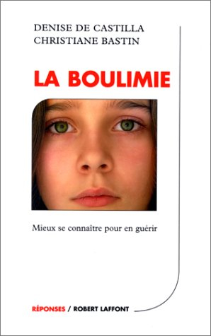 La Boulimie : mieux se connaître pour en guérir