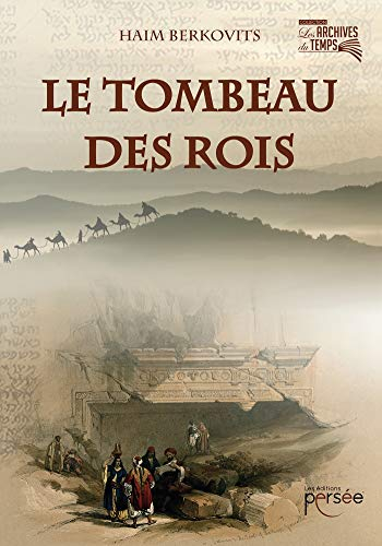 LE TOMBEAU DES ROIS
