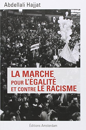 La marche pour l'égalité et contre le racisme