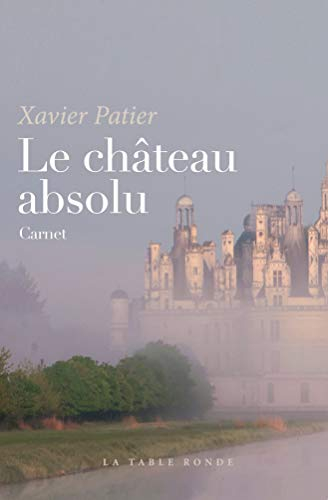 Le château absolu : carnet