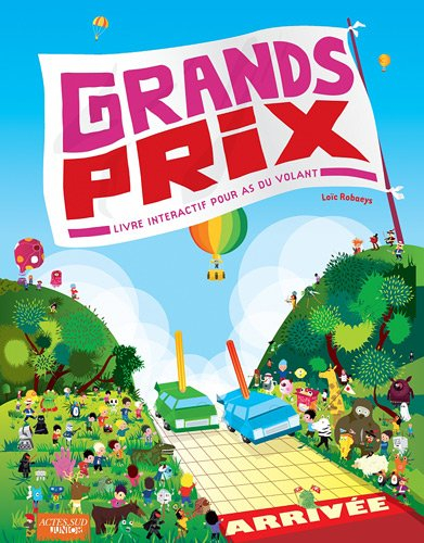 Grands prix : livre interactif pour as du volant