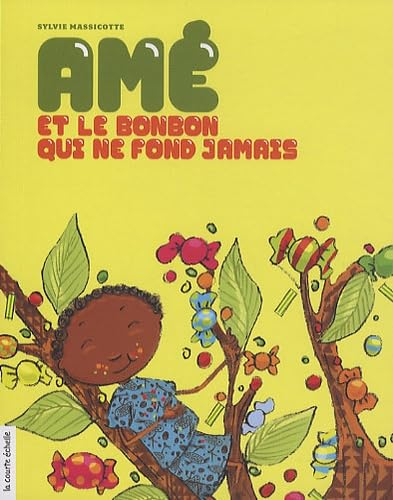 Amé et le bonbon qui ne fond jamais