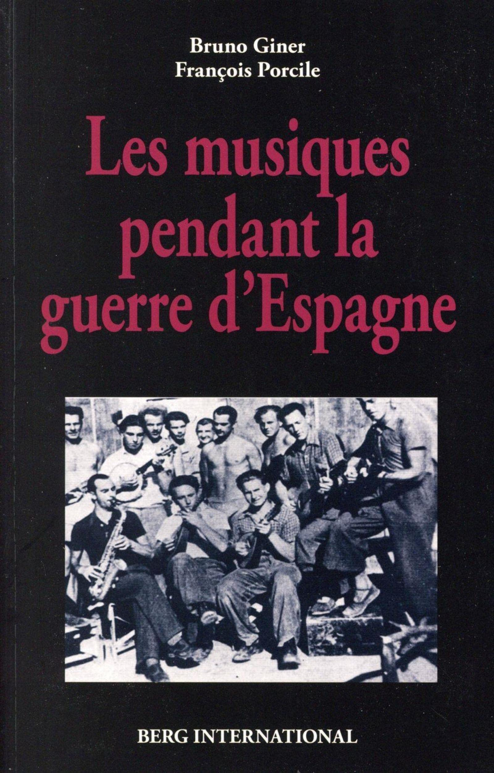 Les musiques pendant la guerre d'Espagne