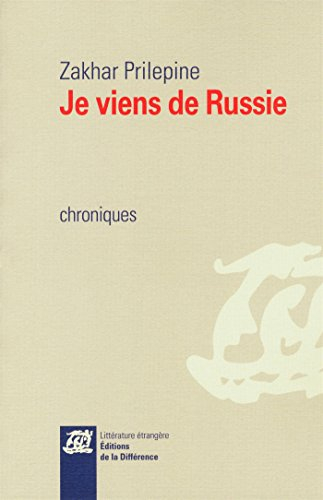 Je viens de Russie : chroniques