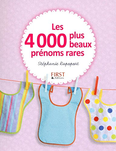 Les 4.000 plus beaux prénoms rares