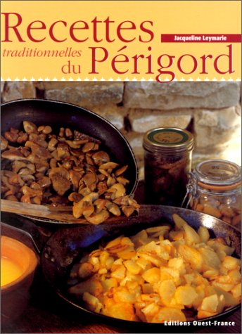 Recettes traditionnelles du Périgord